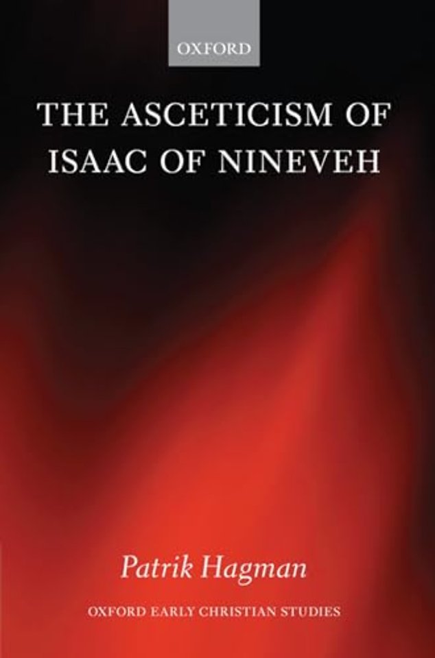 The Asceticism of Isaac of Nineveh