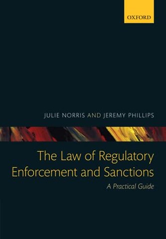 The Law of Regulatory Enforcement and Sanctions