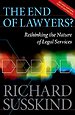 The End of Lawyers?; Rethinking the Nature of Legal Services