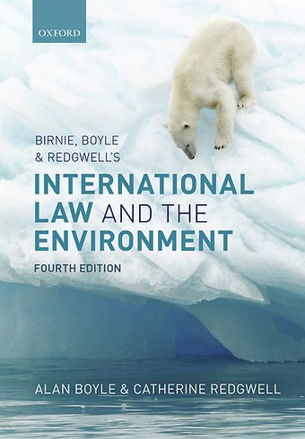 Birnie, Boyle, and Redgwell's International Law and the Environment