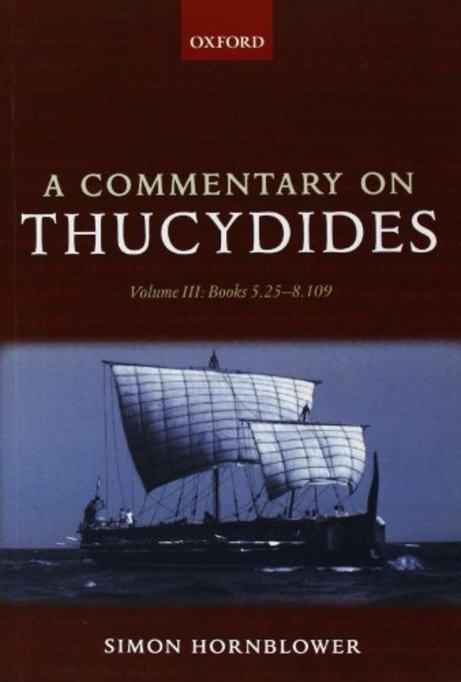A Commentary on Thucydides: Volume III: Books 5.25-8.109