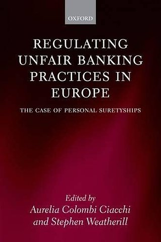 Regulating Unfair Banking Practices in Europe