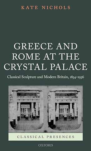 Greece and Rome at the Crystal Palace