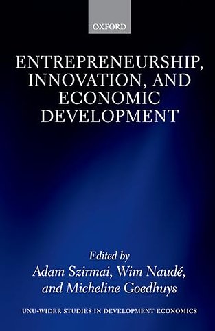 Entrepreneurship, Innovation, and Economic Development