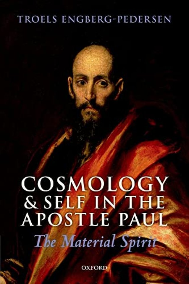 Cosmology and Self in the Apostle Paul