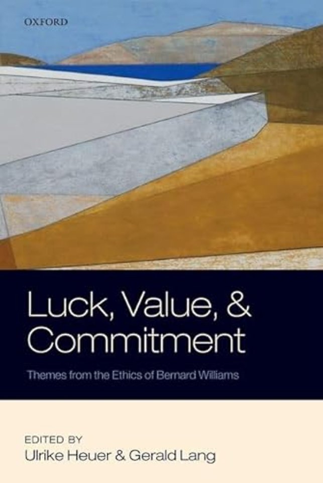 Luck, Value, and Commitment