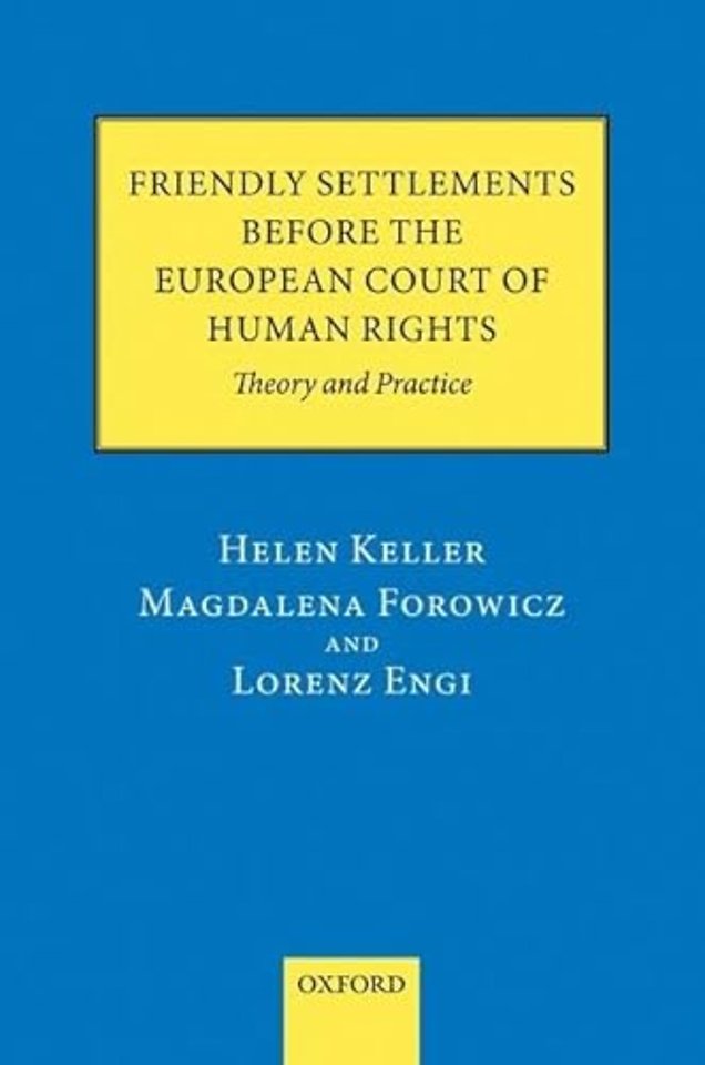 Friendly Settlements before the European Court of Human Rights