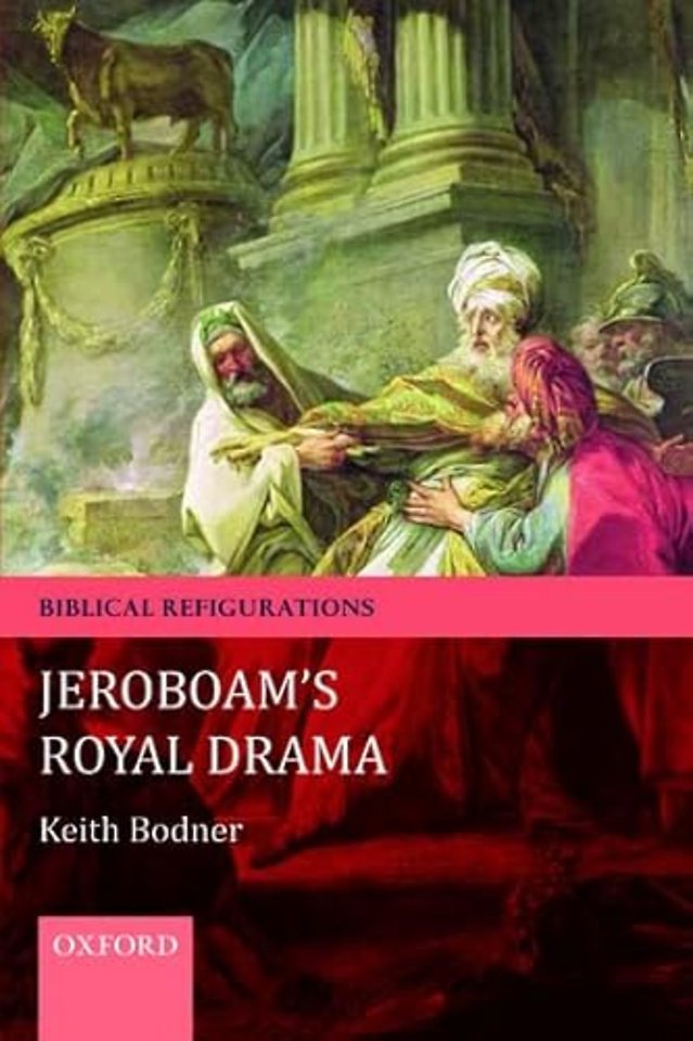 Jeroboam's Royal Drama