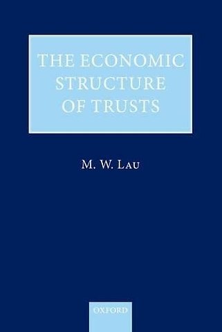 The Economic Structure of Trusts