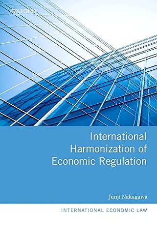 International Harmonization of Economic Regulation