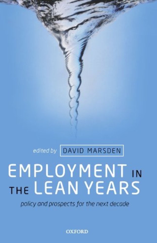 Employment in the Lean Years