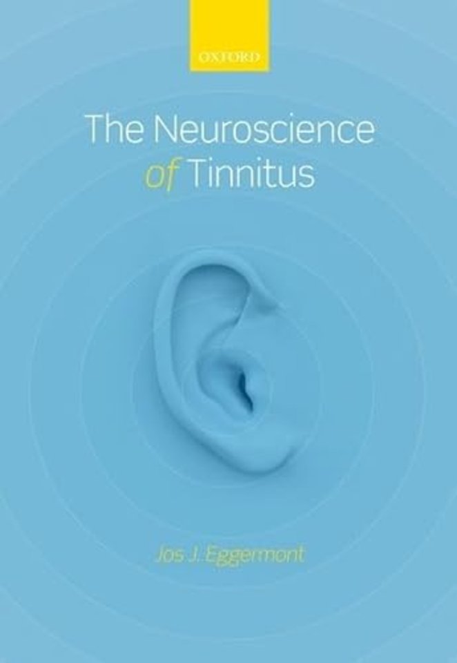 The Neuroscience of Tinnitus