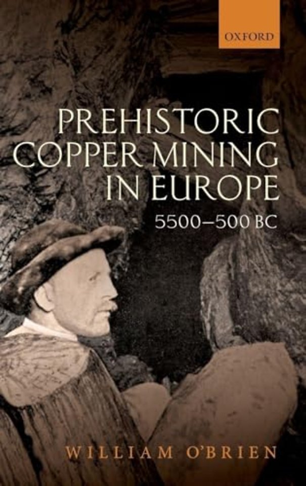 Prehistoric Copper Mining in Europe