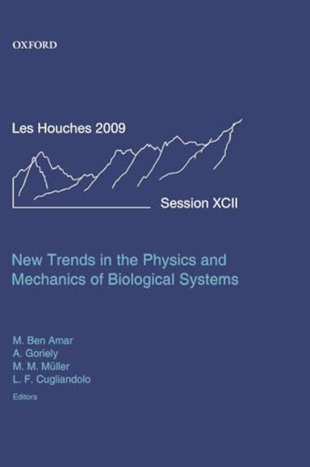 New Trends in the Physics and Mechanics of Biological Systems