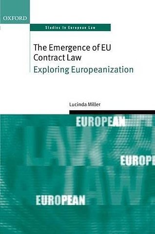 The Emergence of EU Contract Law