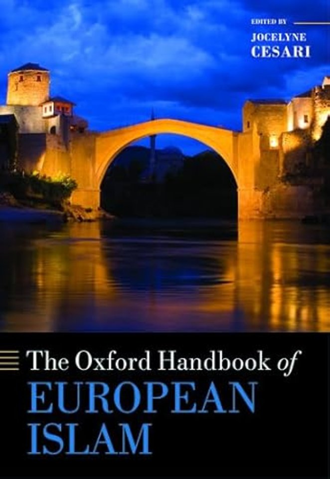 The Oxford Handbook of European Islam