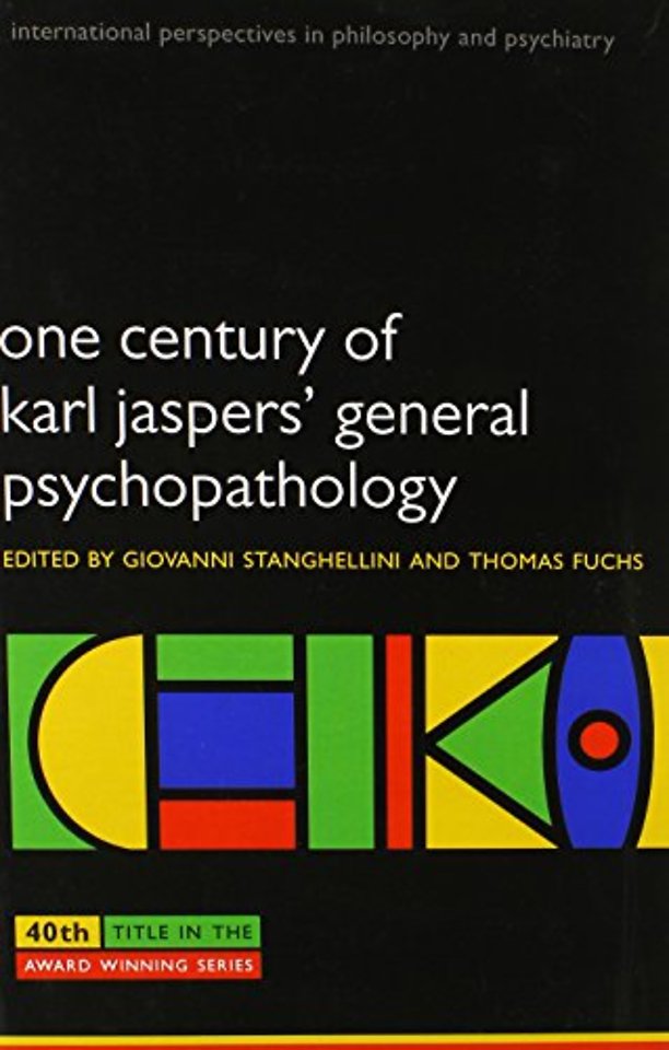 One Century of Karl Jaspers' General Psychopathology
