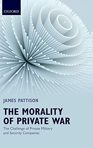 The Morality of Private War
