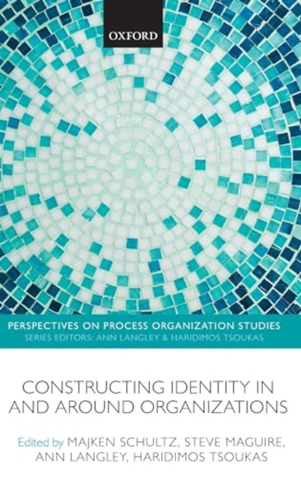 Constructing Identity in and around Organizations