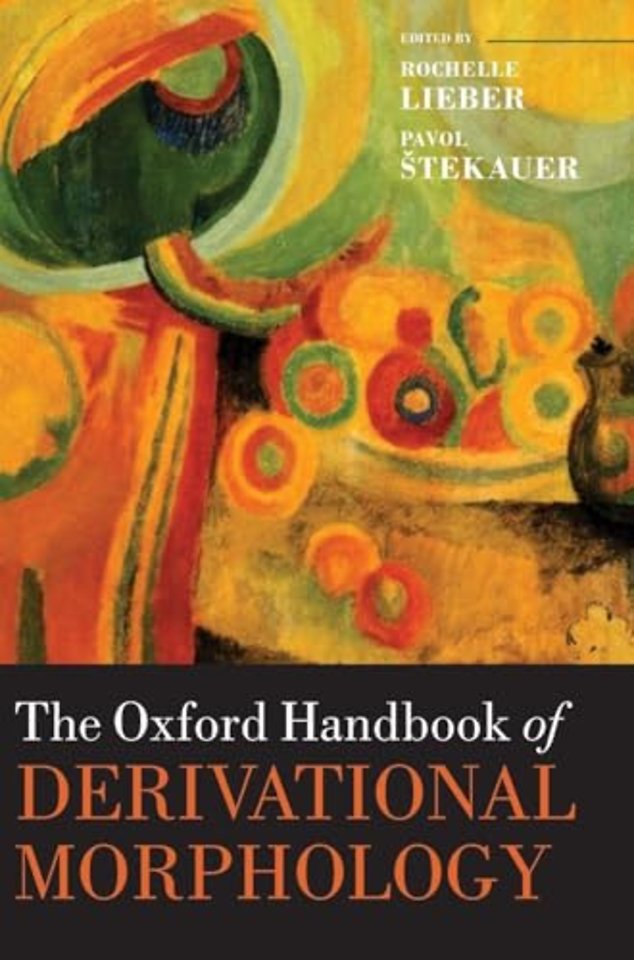 The Oxford Handbook of Derivational Morphology