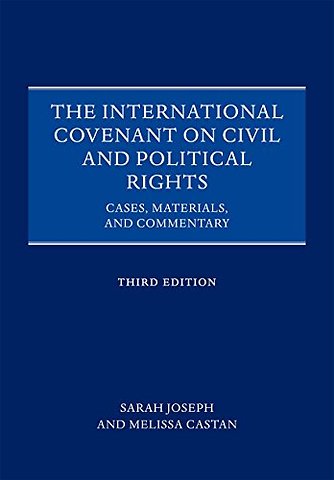 The International Covenant on Civil and Political Rights; Cases, Materials, and Commentary