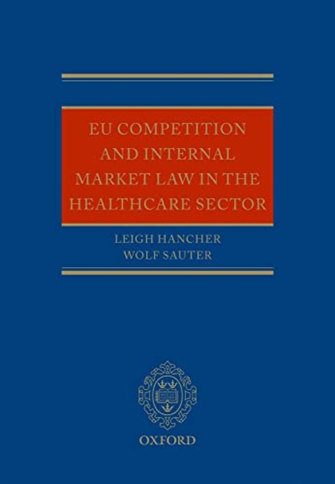 EU Competition and Internal Market Law in the Healthcare Sector