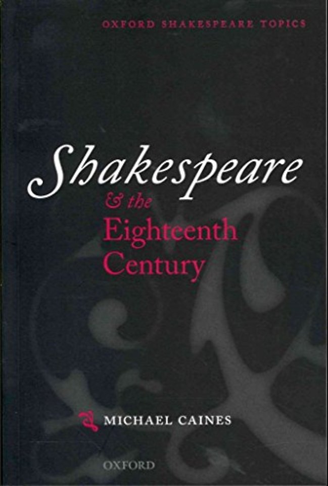 Shakespeare and the Eighteenth Century
