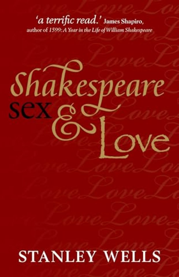 Shakespeare, Sex, and Love
