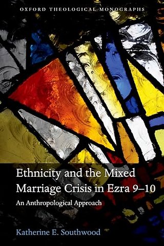 Ethnicity and the Mixed Marriage Crisis in Ezra 9-10