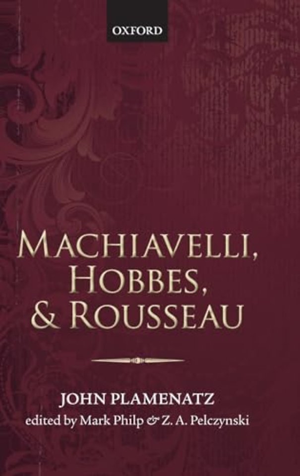 Machiavelli, Hobbes, and Rousseau