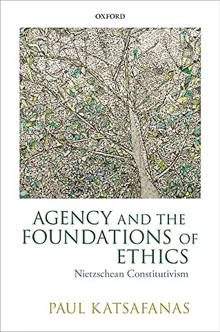 Agency and the Foundations of Ethics