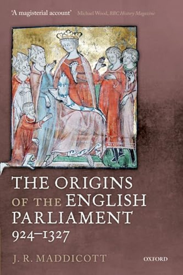 The Origins of the English Parliament, 924-1327