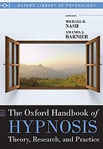 The Oxford Handbook of Hypnosis