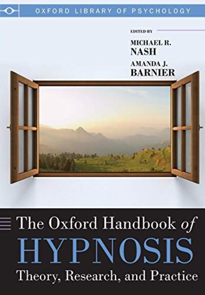 The Oxford Handbook of Hypnosis