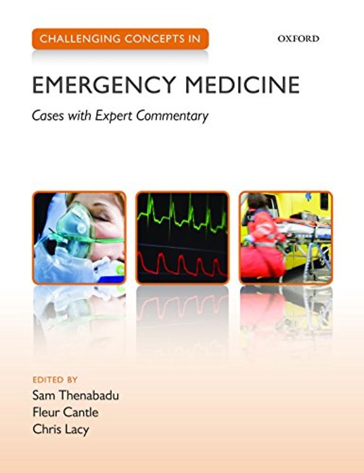 Challenging Concepts in Emergency Medicine