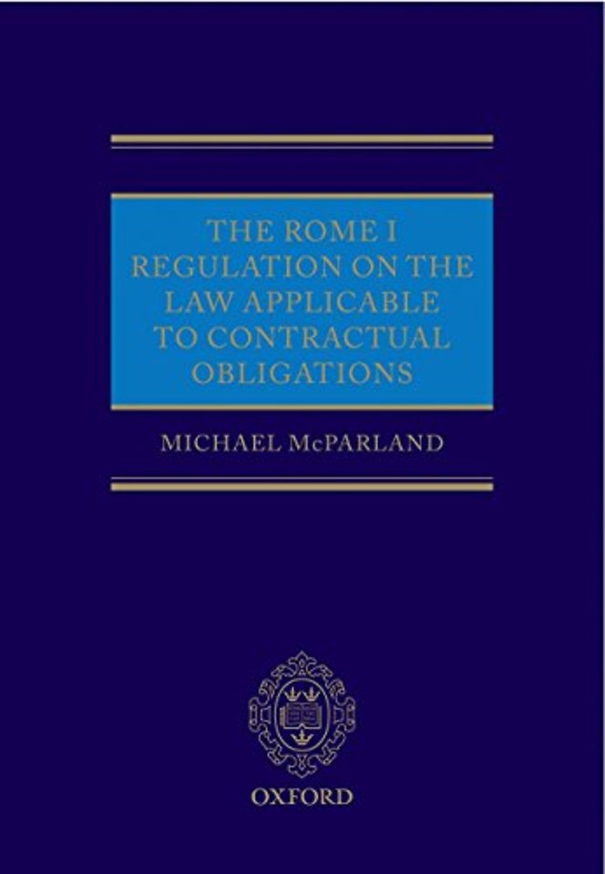 The Rome I Regulation on the Law Applicable to Contractual Obligations