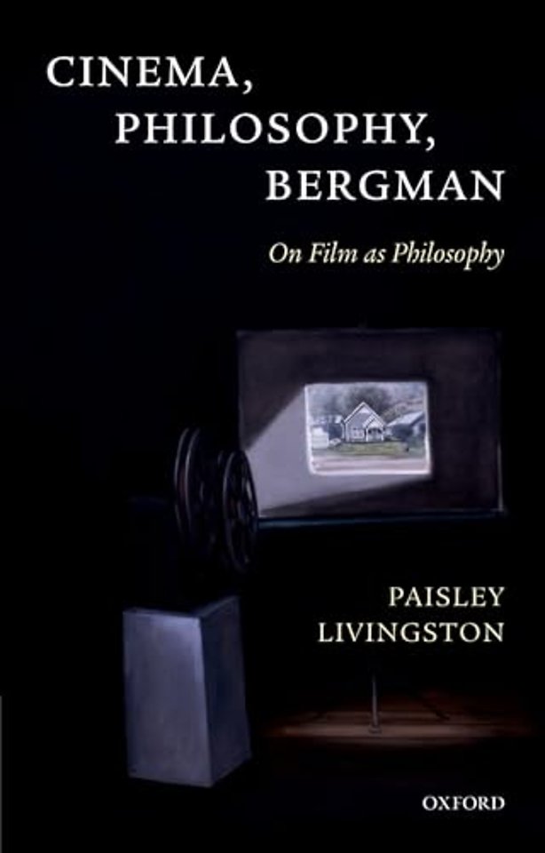 Cinema, Philosophy, Bergman