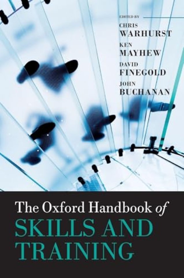 The Oxford Handbook of Skills and Training