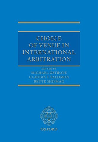 Choice of Venue in International Arbitration