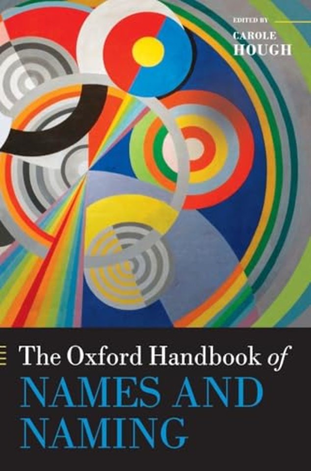 The Oxford Handbook of Names and Naming
