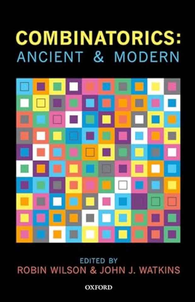 Combinatorics: Ancient & Modern