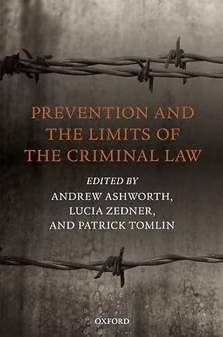 Prevention and the Limits of the Criminal Law