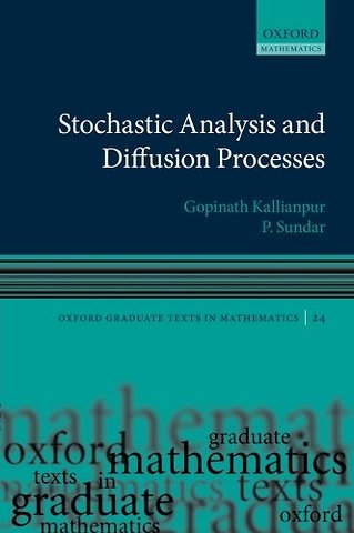 Stochastic Analysis and Diffusion Processes