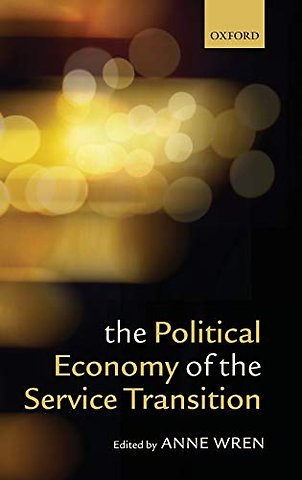 The Political Economy of the Service Transition