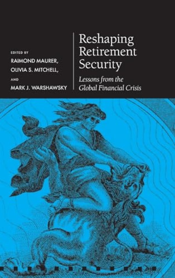 Reshaping Retirement Security
