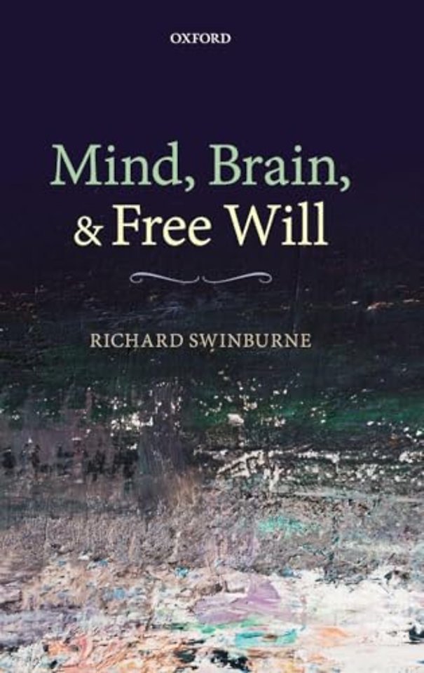 Mind, Brain, and Free Will