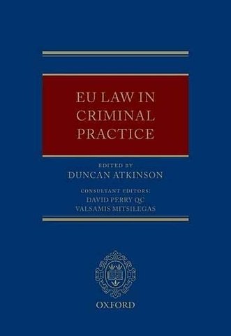 EU Law in Criminal Practice