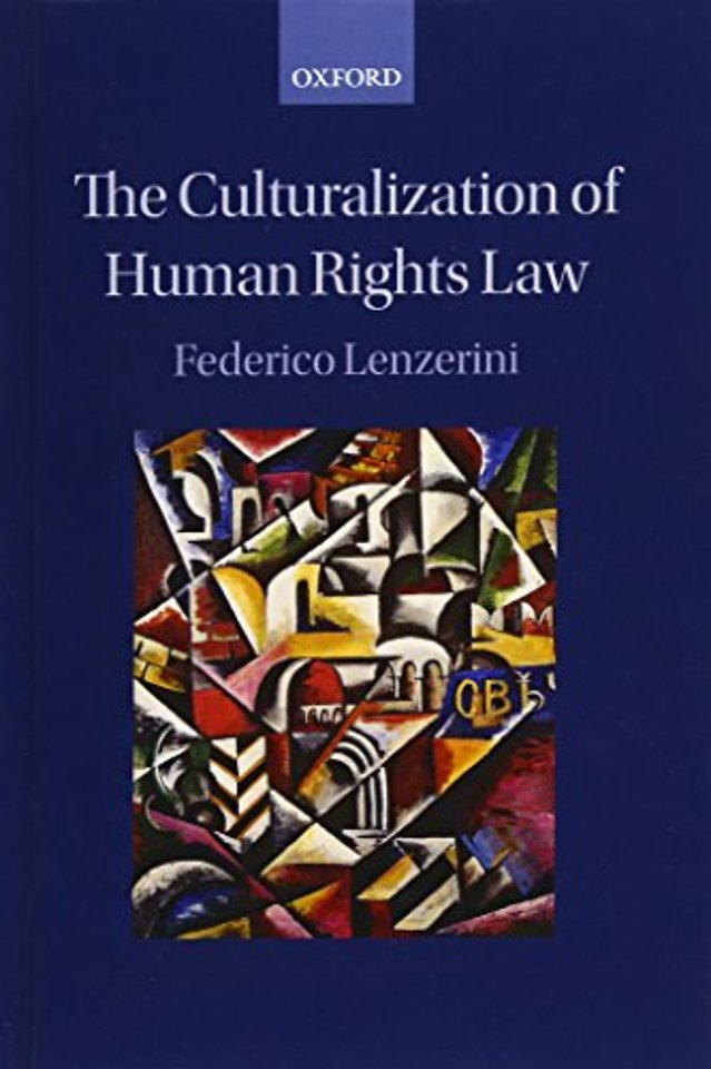 The Culturalization of Human Rights Law