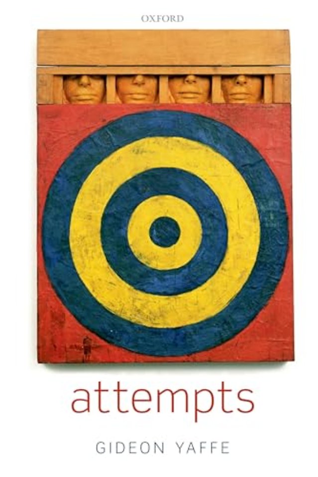 Attempts; in the philosophy of action and the criminal law