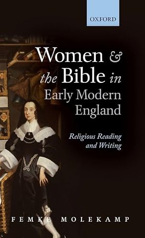 Women and the Bible in Early Modern England